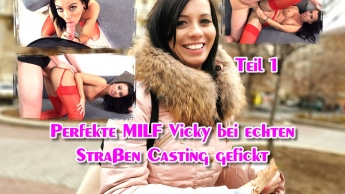 Perfekte MILF Vicky bei echten Straßen Casting gefickt Teil 1
