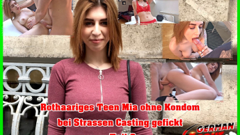 Rothaariges Teen Mia ohne Kondom bei Strassen Casting gefickt Teil 2