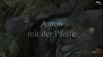 Anton mit der Pfeife