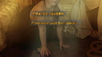 Pirates Tavern- Piratenbraut sucht Spermalecker