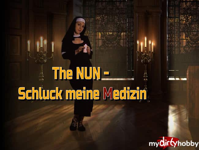 The NUN – Schluck meine Medizin