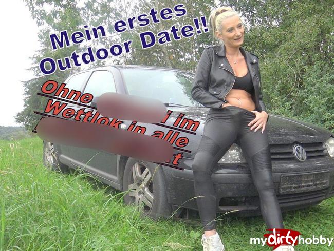 Wetlook – Mein erstes Outdoor Date !!!