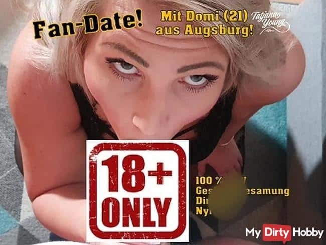 Fan-Date! Mit Domi (21) aus Augsburg!