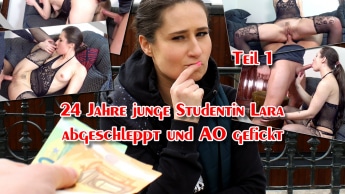 24 Jahre junge Studentin Lara abgeschleppt und AO gefickt Teil 1