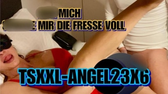 TSXXL-ANGEL23X6 FICK MICH SPRITZ MIR DIE FRESSE VOLL