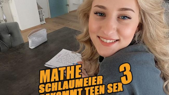 MATHE SCHLAUMEIER BEKOMMT TEEN SEX HOCH3 !