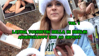 Latina Touristin Bella in Berlin abgeschleppt und AO gefickt Teil 1