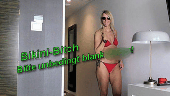 Bikini-Bitch I Bitte unbedingt blank ficken!