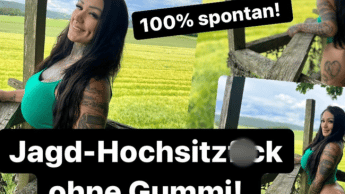 Jagd – Hochsitzfick OHNE GUMMI!