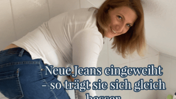 Neue Jeans eingeweiht – so tra?gt sie sich gleich besser!