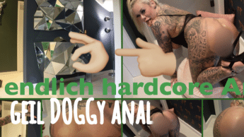 endlich hardcore anal | GEIL DOGGY ANAL.