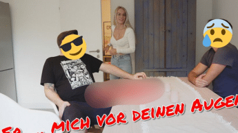 Cuckold!! Er fickt mich vor DEINEN Augen