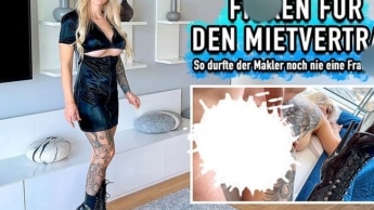 Ficken für den Mietvertrag – so durfte der Makler noch nie eine Frau ficken