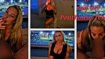 Smoking-Blowjob auf der Penthouse-Terrasse