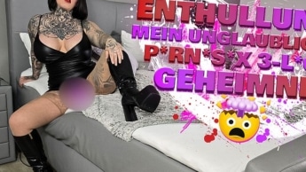 Enthüllung! Mein Unglaubliches Pornosex 3-Loch Geheimnis!